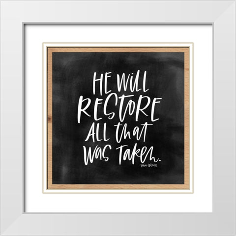 He Will Restore White Modern Wood Framed Art Print with Double Matting by Wieners, Valerie