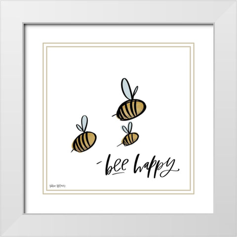 Bee Happy White Modern Wood Framed Art Print with Double Matting by Wieners, Valerie