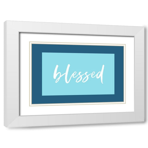 Blessed White Modern Wood Framed Art Print with Double Matting by Wieners, Valerie