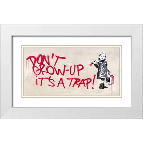 Dont grow up White Modern Wood Framed Art Print with Double Matting by Masterfunk Collective