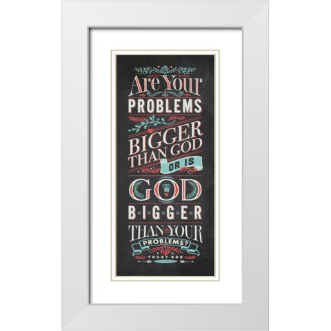 Your Problems White Modern Wood Framed Art Print with Double Matting by Marrott, Stephanie