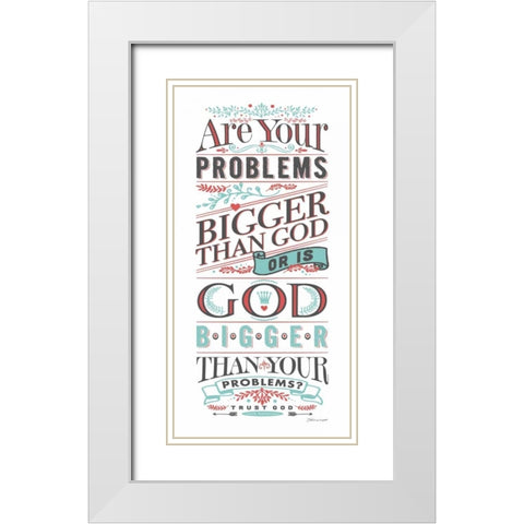 Your Problems White Modern Wood Framed Art Print with Double Matting by Marrott, Stephanie