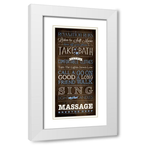 Relax Rules II White Modern Wood Framed Art Print with Double Matting by Marrott, Stephanie