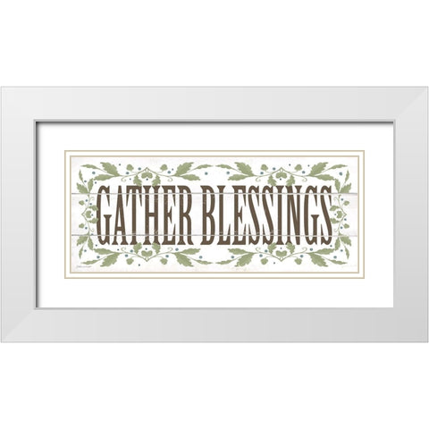 Gather Blessings White Modern Wood Framed Art Print with Double Matting by Marrott, Stephanie