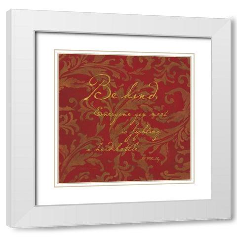 Be Kind White Modern Wood Framed Art Print with Double Matting by Marrott, Stephanie