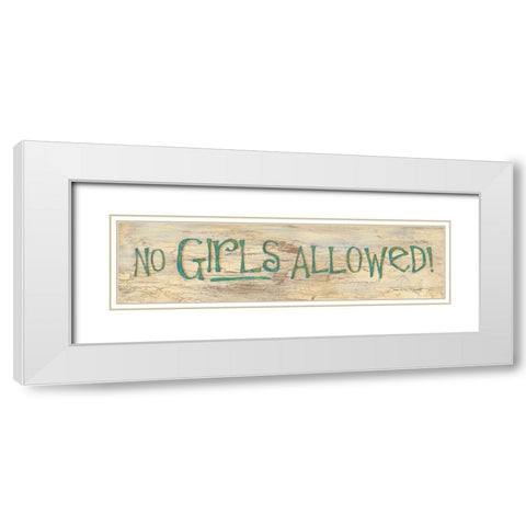 No Girls Allowed White Modern Wood Framed Art Print with Double Matting by Marrott, Stephanie