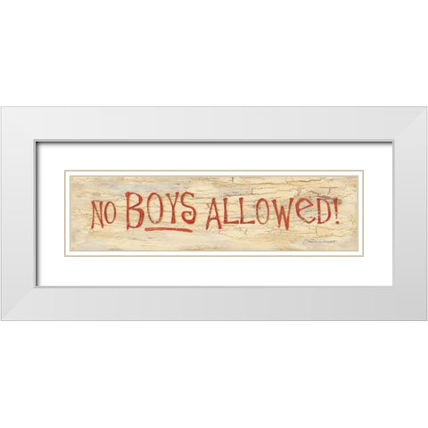 No Boys Allowed White Modern Wood Framed Art Print with Double Matting by Marrott, Stephanie