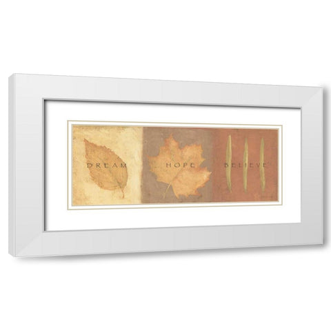 Dream Hope Believe White Modern Wood Framed Art Print with Double Matting by Marrott, Stephanie