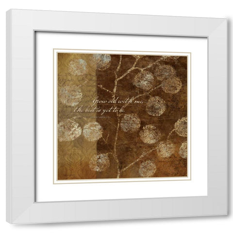 Grow Old White Modern Wood Framed Art Print with Double Matting by Marrott, Stephanie