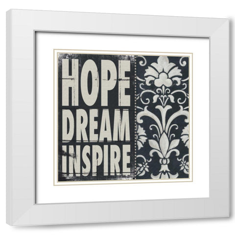 Hope Dream Inspire White Modern Wood Framed Art Print with Double Matting by Marrott, Stephanie