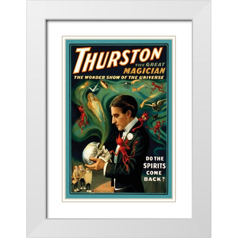Magicians: Thurston the Great Magician: Do the Spirits Come Back? White Modern Wood Framed Art Print with Double Matting by Strobridge