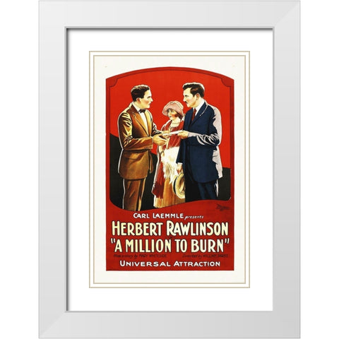 A Million To burn, 1923 White Modern Wood Framed Art Print with Double Matting by Hollywood Photo Archive