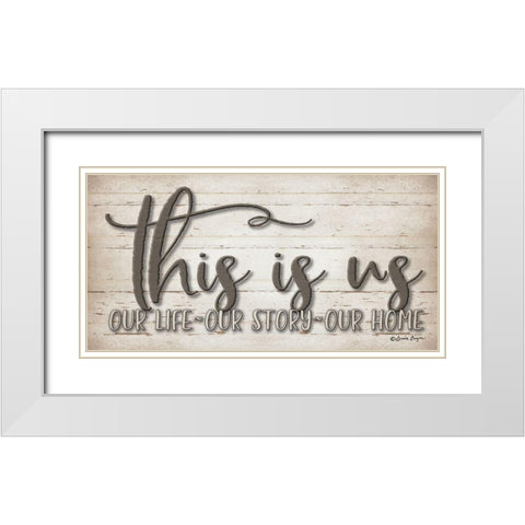 This is Us White Modern Wood Framed Art Print with Double Matting by Boyer, Susie