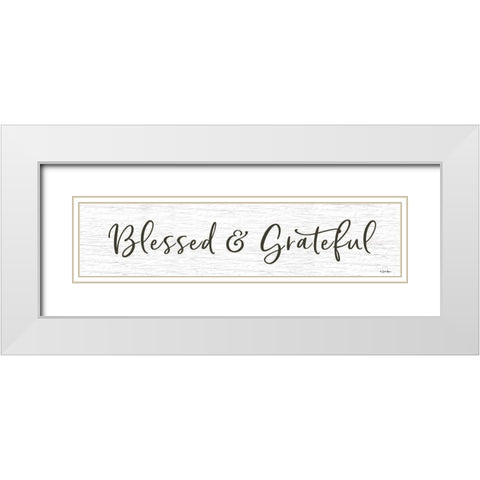 Blessed And Grateful White Modern Wood Framed Art Print with Double Matting by Boyer, Susie