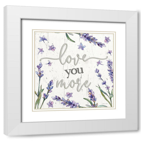 Love You More White Modern Wood Framed Art Print with Double Matting by Boyer, Susie