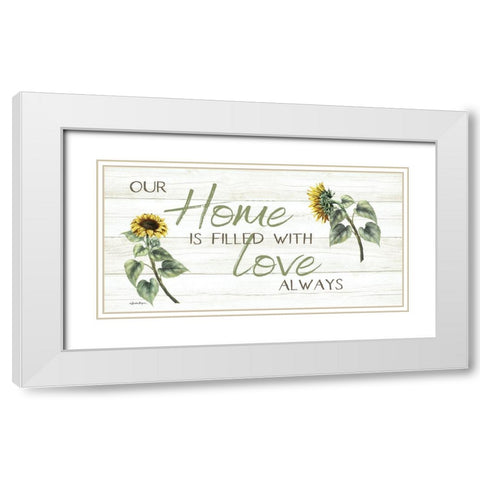 This Home Is Filled with Love Always White Modern Wood Framed Art Print with Double Matting by Boyer, Susie