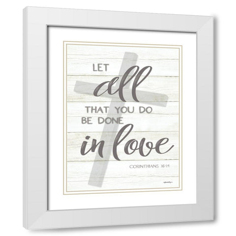 Done in Love White Modern Wood Framed Art Print with Double Matting by Boyer, Susie