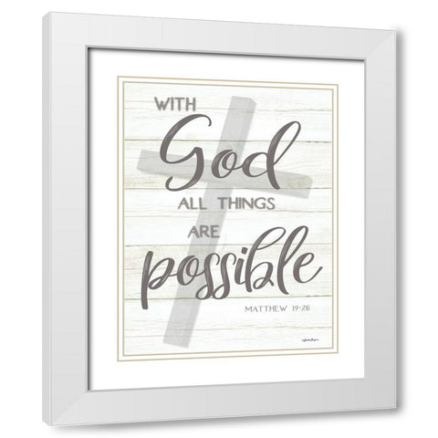With God All Things Are Possible White Modern Wood Framed Art Print with Double Matting by Boyer, Susie