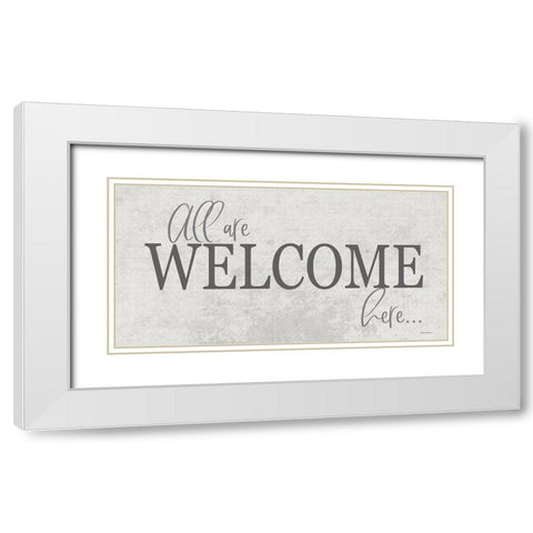All are Welcome Here White Modern Wood Framed Art Print with Double Matting by Boyer, Susie