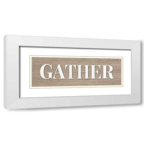 Gather White Modern Wood Framed Art Print with Double Matting by Boyer, Susie