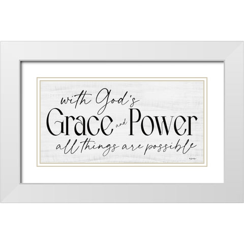 Gods Grace and Power White Modern Wood Framed Art Print with Double Matting by Boyer, Susie