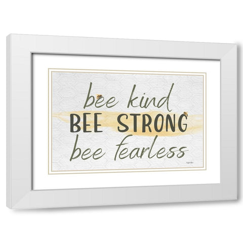 Bee Strong White Modern Wood Framed Art Print with Double Matting by Boyer, Susie