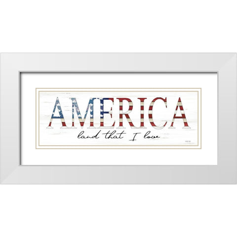 America Land That I Love White Modern Wood Framed Art Print with Double Matting by Jacobs, Cindy