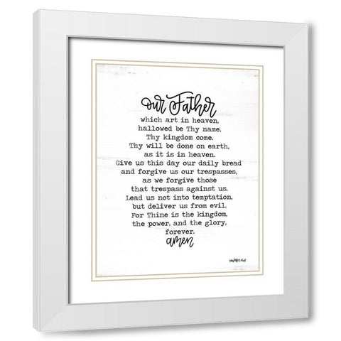 Lords Prayer White Modern Wood Framed Art Print with Double Matting by Imperfect Dust