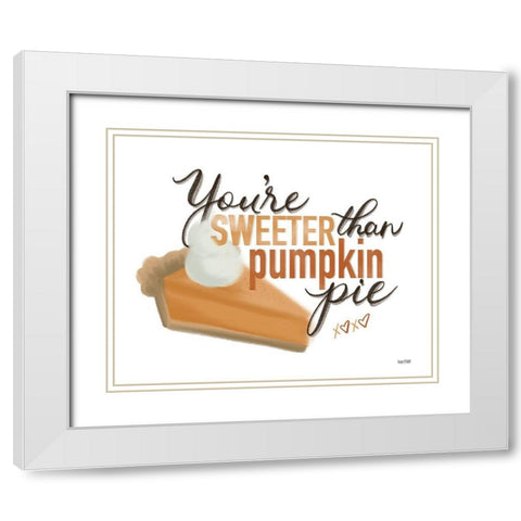 Sweeter Than Pumpkin Pie White Modern Wood Framed Art Print with Double Matting by House Fenway