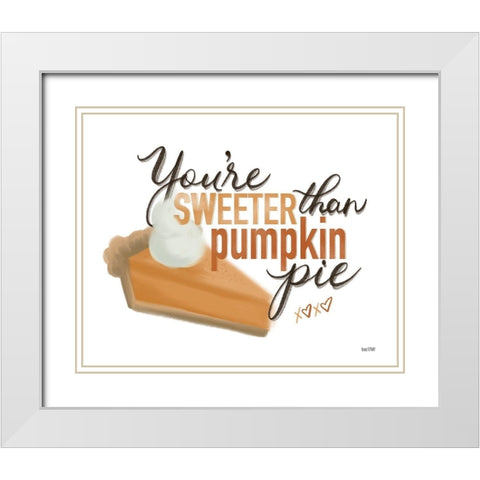 Sweeter Than Pumpkin Pie White Modern Wood Framed Art Print with Double Matting by House Fenway