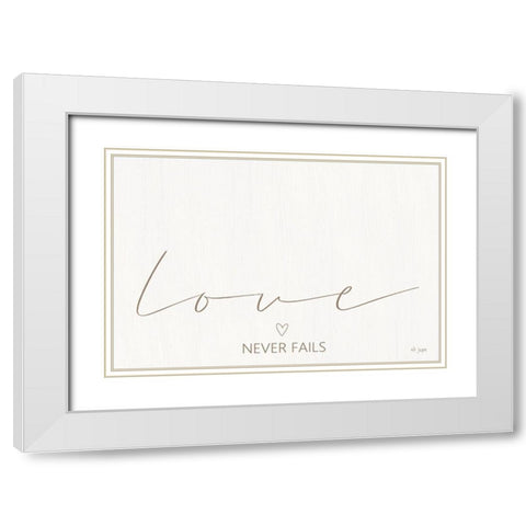 Love Never Fails White Modern Wood Framed Art Print with Double Matting by Jaxn Blvd.