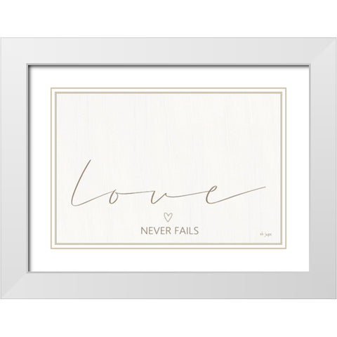 Love Never Fails White Modern Wood Framed Art Print with Double Matting by Jaxn Blvd.