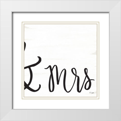 Mr. and Mrs. II White Modern Wood Framed Art Print with Double Matting by Jaxn Blvd.