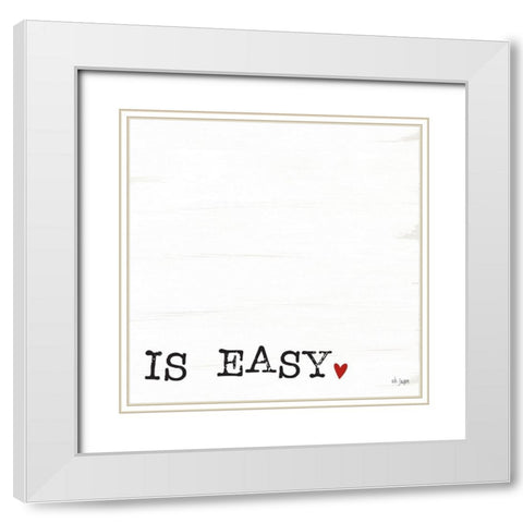 Loving You is Easy II White Modern Wood Framed Art Print with Double Matting by Jaxn Blvd.