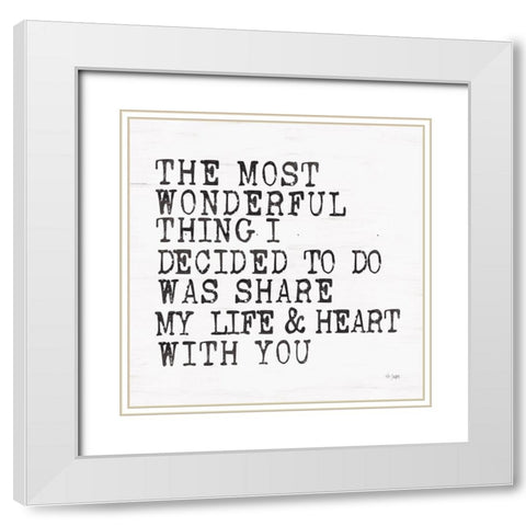 The Most Wonderful Thing White Modern Wood Framed Art Print with Double Matting by Jaxn Blvd.