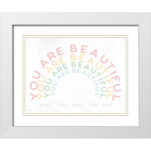 You Are Beautiful White Modern Wood Framed Art Print with Double Matting by Jaxn Blvd.