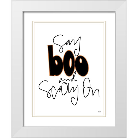 Say Boo and Scary On White Modern Wood Framed Art Print with Double Matting by Jaxn Blvd.