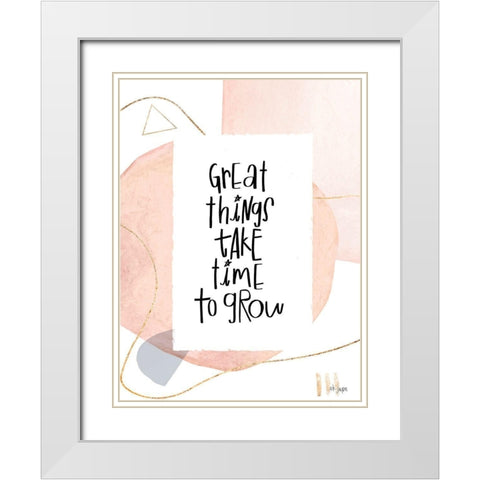 Great Things Take Time to Grow White Modern Wood Framed Art Print with Double Matting by Jaxn Blvd.