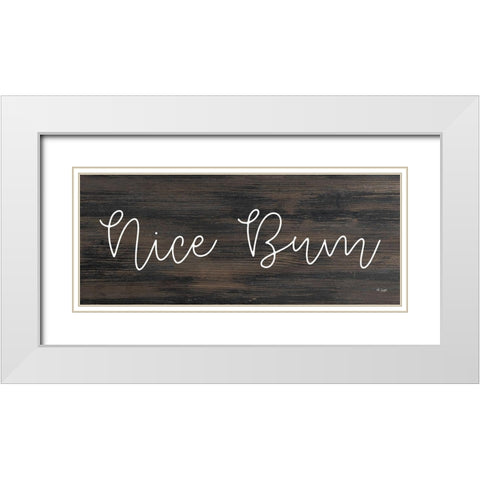 Nice Bum White Modern Wood Framed Art Print with Double Matting by Jaxn Blvd.