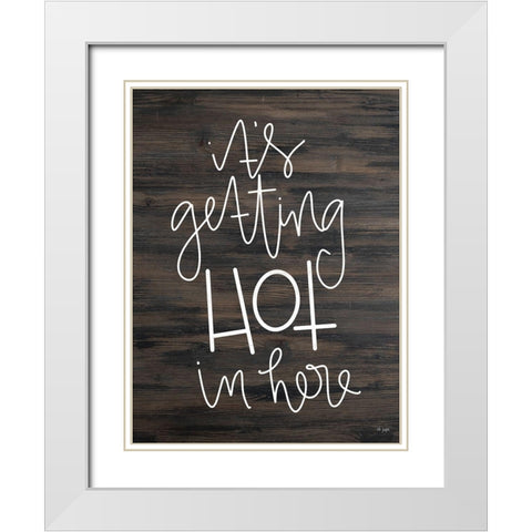 Its Getting Hot White Modern Wood Framed Art Print with Double Matting by Jaxn Blvd.