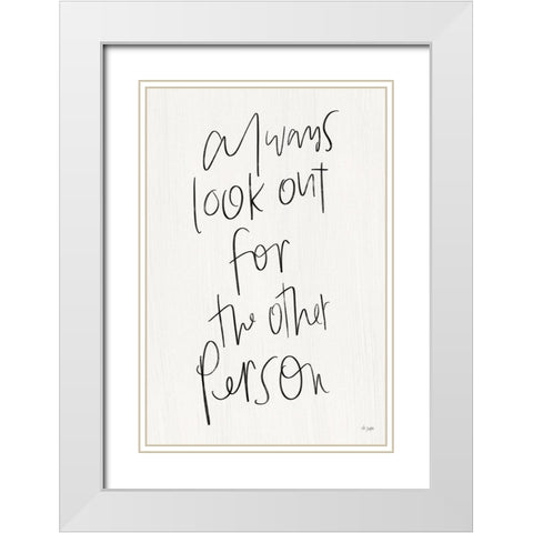 Always Look Out White Modern Wood Framed Art Print with Double Matting by Jaxn Blvd.