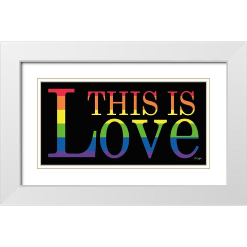 This is Love White Modern Wood Framed Art Print with Double Matting by Jaxn Blvd.
