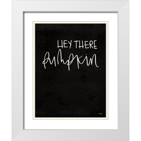 Hey There Pumpkin White Modern Wood Framed Art Print with Double Matting by Jaxn Blvd.
