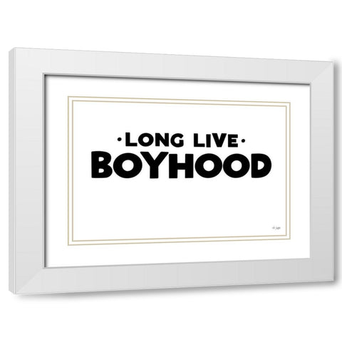 Long Live Boyhood White Modern Wood Framed Art Print with Double Matting by Jaxn Blvd.