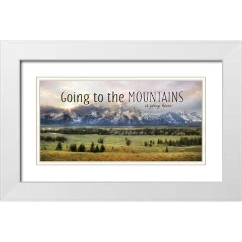 Going to the Mountains is Going Home White Modern Wood Framed Art Print with Double Matting by Deiter, Lori