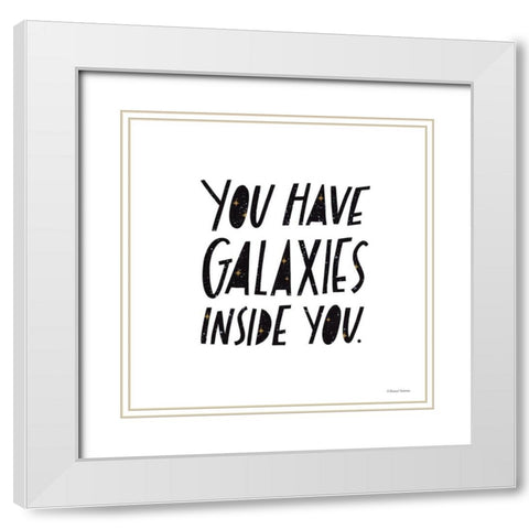 You Have Galaxies Inside You White Modern Wood Framed Art Print with Double Matting by Nieman, Rachel