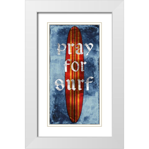 Pray For Surf-Surf Board White Modern Wood Framed Art Print with Double Matting by Carter, Charlie