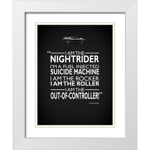 Mad Max I Am The Nightrider White Modern Wood Framed Art Print with Double Matting by Rogan, Mark