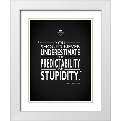 Snatch - Stupidity White Modern Wood Framed Art Print with Double Matting by Rogan, Mark