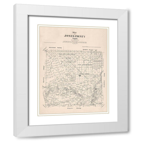 Jones County Texas - Walsh 1879 White Modern Wood Framed Art Print with Double Matting by Walsh
